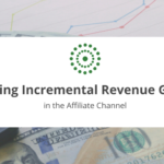 Creating Incremental Revenue Growth in Affiliate Programs