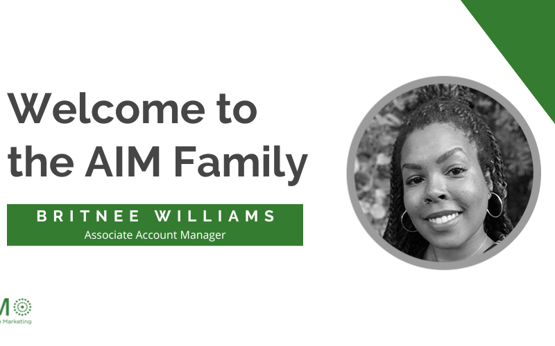 Britnee Williams AIM Associate Account Manager
