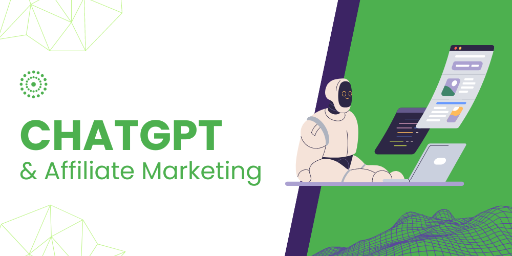 How to Use ChatGPT for Affiliate Marketers