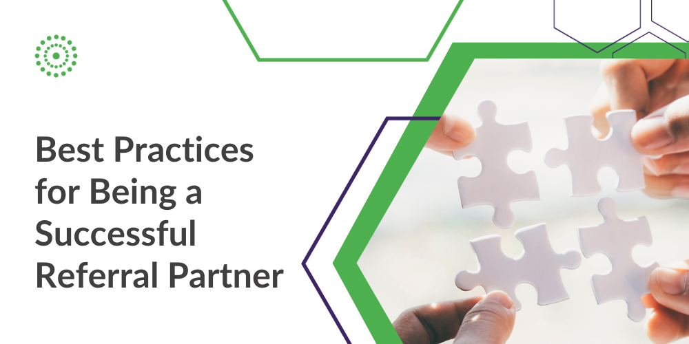 Boost partnerships by tapping into your network's value with our proven best practices for achieving referral success. Unlock new opportunities today!