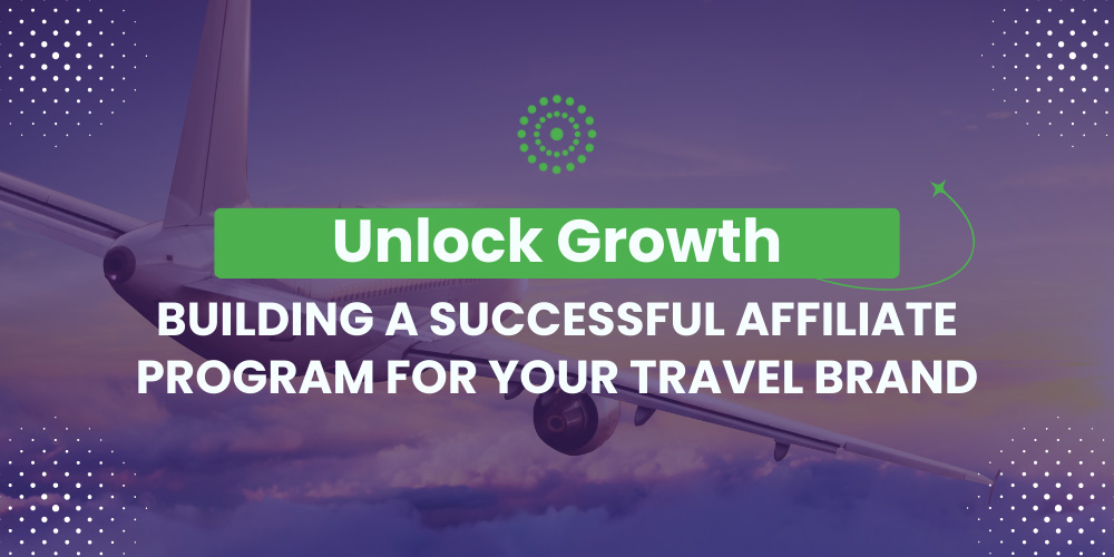 Learn how to launch a successful travel affiliate program. Boost brand exposure, drive traffic, and increase revenue in the competitive travel industry.