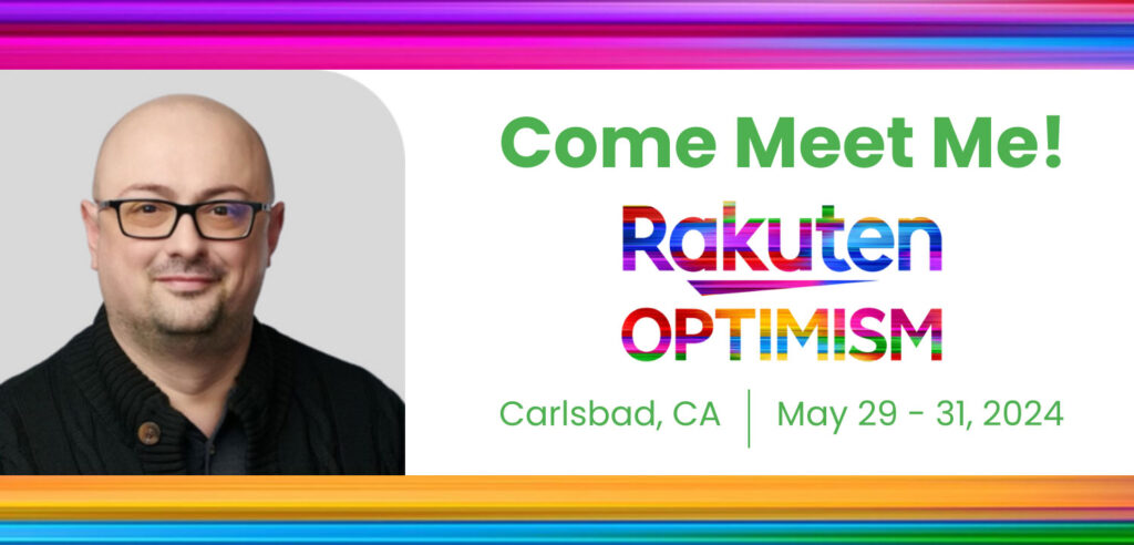 Join us and 1,000+ other attendees at Rakuten’s one-of-a-kind marketing event. Learn, grow and network with advertisers, agencies and publishing partners. Enjoy celebrity speakers and make meaningful connections in Carlsbad, CA!